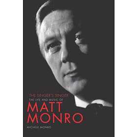 Matt Monro: The Singer's Singer