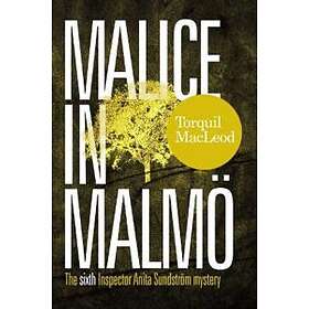 Malice in Malmo