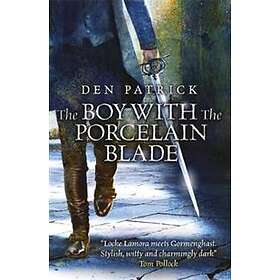 The Boy with the Porcelain Blade