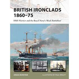 British Ironclads 1860–75