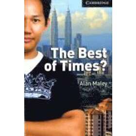 The Best of Times? Level 6 Advanced Student Book