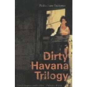 Dirty Havana Trilogy