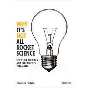 Why it's Not All Rocket Science