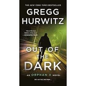 Out of the Dark: An Orphan X Novel