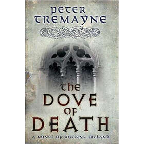 The Dove of Death (Sister Fidelma Mysteries Book 20)