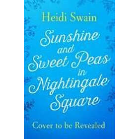 Sunshine and Sweet Peas in Nightingale Square