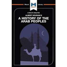 An Analysis of Albert Hourani's A History of the Arab Peoples