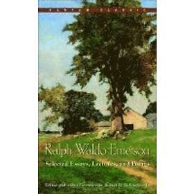 Selected Essays, Lectures, and Poems