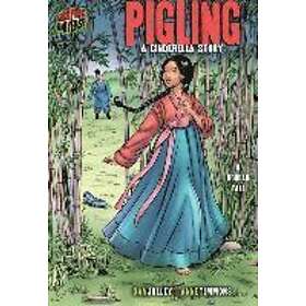 Pigling: A Cinderella Story (A Korean Tale)