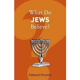 What Do Jews Believe?