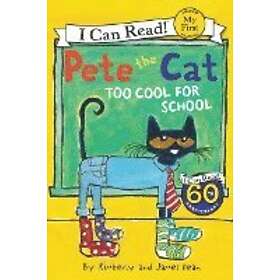 Pete The Cat: Too Cool For School