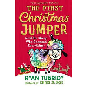 The First Christmas Jumper (and the Sheep Who Changed Everything)