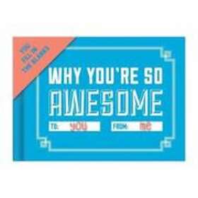 Why You're So Awesome Fill-in-the-blank Journal