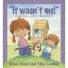 Values: It Wasn't Me! Learning About Honesty