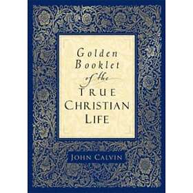 Golden Booklet of the True Christian Life