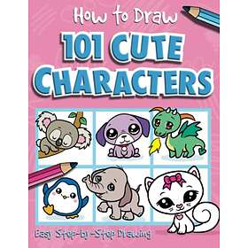How to Draw 101 Cute Characters
