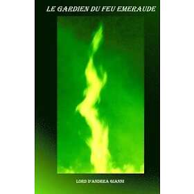 Le Gardien du Feu emeraude