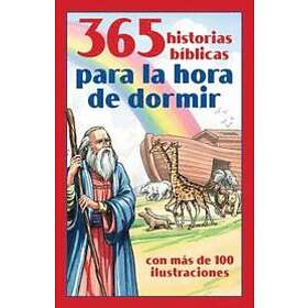 365 Historias Bíblicas Para La Hora de Dormir: Con Más de 100 Ilustraciones