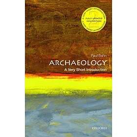 Archaeology: A Very Short Introduction
