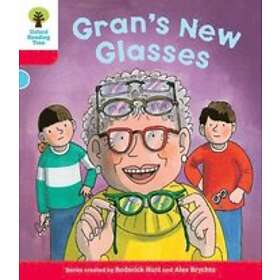 Oxford Reading Tree: Level 4: Decode and Develop Gran's New Glasses
