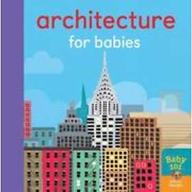 Architecture for Babies