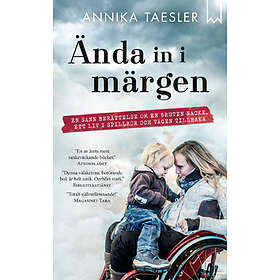 Ända in i märgen : en sann berättelse om en bruten nacke, ett liv i spillror och vägen tillbaka