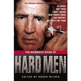 The Mammoth Book of Hard Men