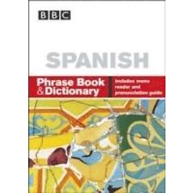 BBC SPANISH PHRASE BOOK & DICTIONARY
