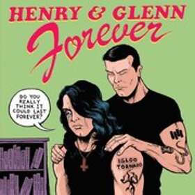 Henry &; Glenn Forever