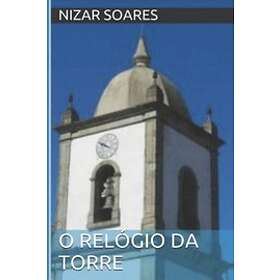 O Relogio da Torre