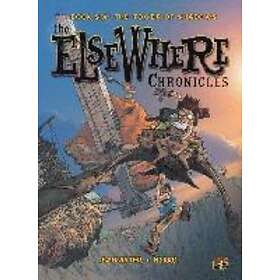 The ElseWhere Chronicles 6: The Tower of Shadows
