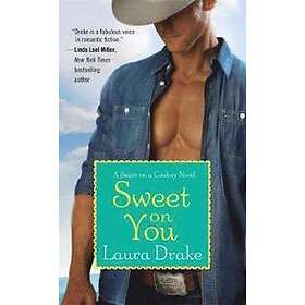 Sweet on You