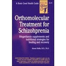 Orthomolecular Treatment for Schizophrenia