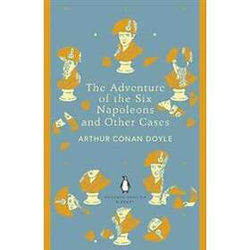 The Adventure of the Six Napoleons and Other Cases