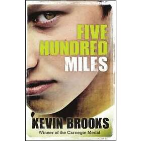 Five Hundred Miles