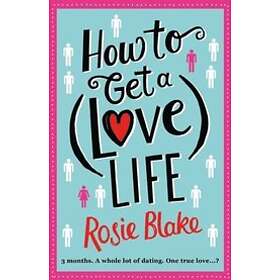 How to Get a (Love) Life