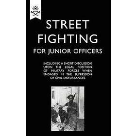 Street Fighting for Junior Officers