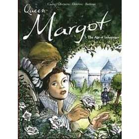 Queen Margot Vol.1: the Age of Innocence