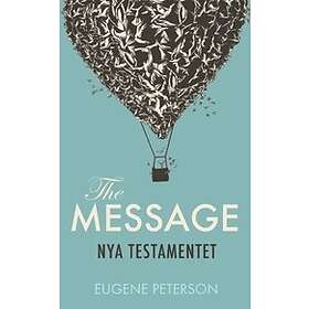 The Message : Nya Testamentet