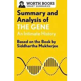 Summary and Analysis of the Gene: An Intimate History