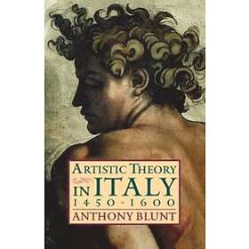 Artistic Theory in Italy 1450-1600
