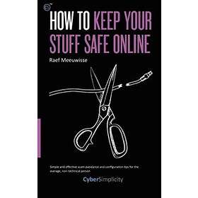 How to Keep Your Stuff Safe Online