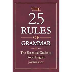 The 25 Rules of Grammar