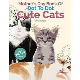 Mother's Day Book Of Dot To Dot Cute Cats