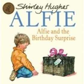 Alfie &; The Birthday Surprise