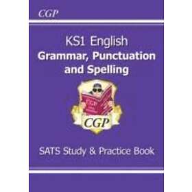 KS1 English SATS Grammar, Punctuation &; Spelling Study &; Practice Book