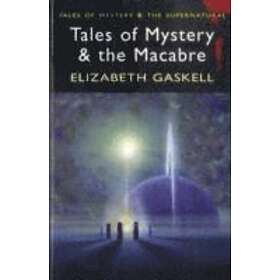 Tales of Mystery &; the Macabre