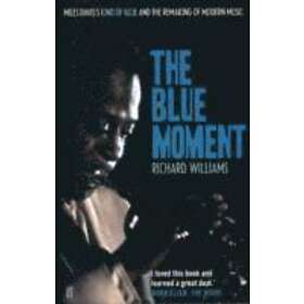 The Blue Moment