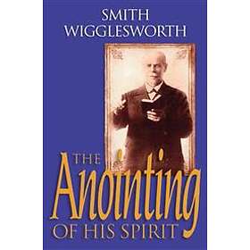 The Anointing of His Spirit