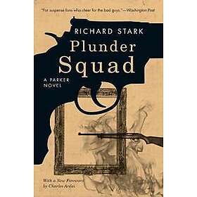 Plunder Squad – A Parker Novel
